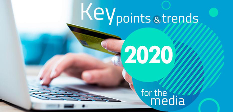 Claves y tendencias para los medios de comunicacin en 2020