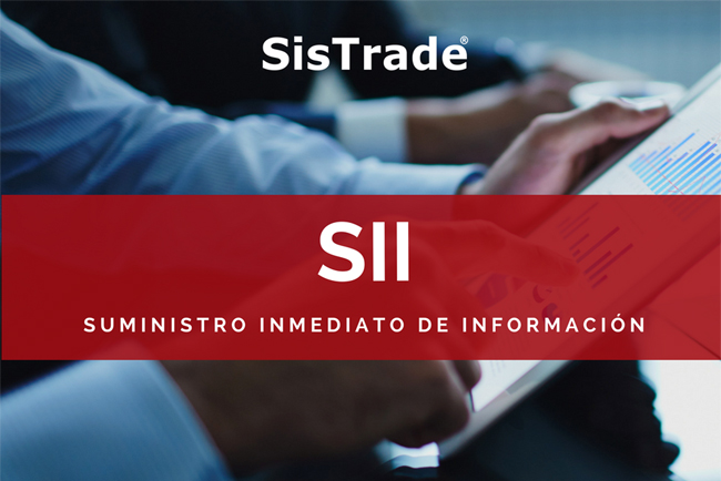 Sistrade ERP, actualizado para el nuevo sistema SII - Suministro inmediato de información