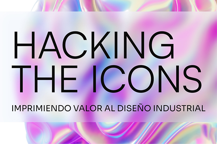 Impresin digital y diseo industrial, unidos en Hacking the Icons de Graphispag