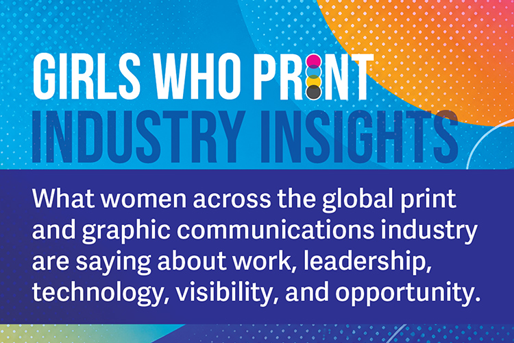Girls Who Print publica el Informe de Perspectivas de la Industria 2026, que revela lo que las mujeres de la industria global de la impresi�n y las comunicaciones gr�ficas opinan sobre carreras profesionales, tecnolog�a, liderazgo y oportunidades